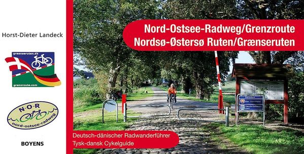 Nord-Ostsee-Radweg/Grenzroute - Horst-Dieter Landeck (Buch)