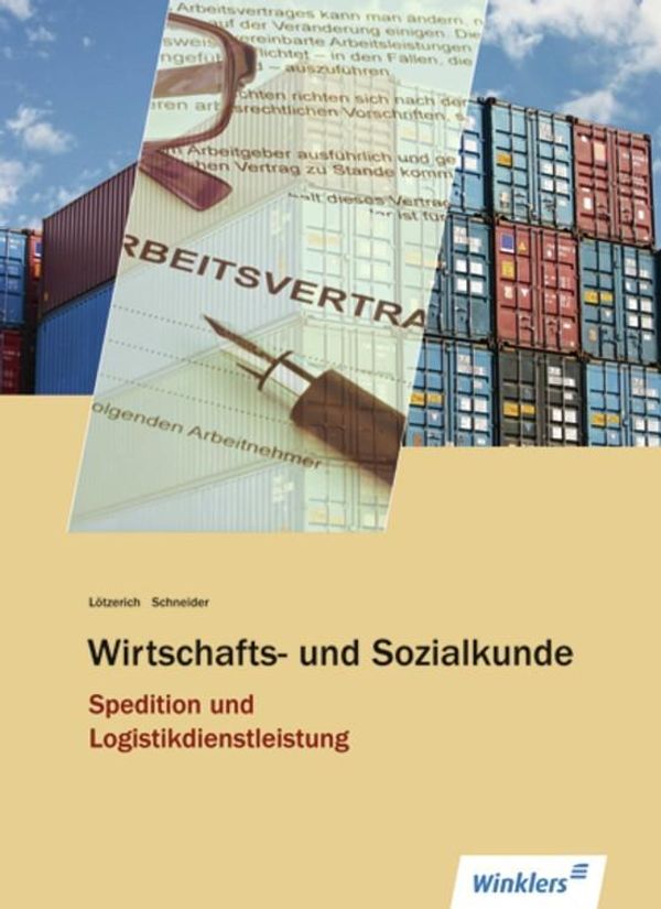 Spedition und Logistikdienstleistung. Schulbuch. Wirtschafts- und S...