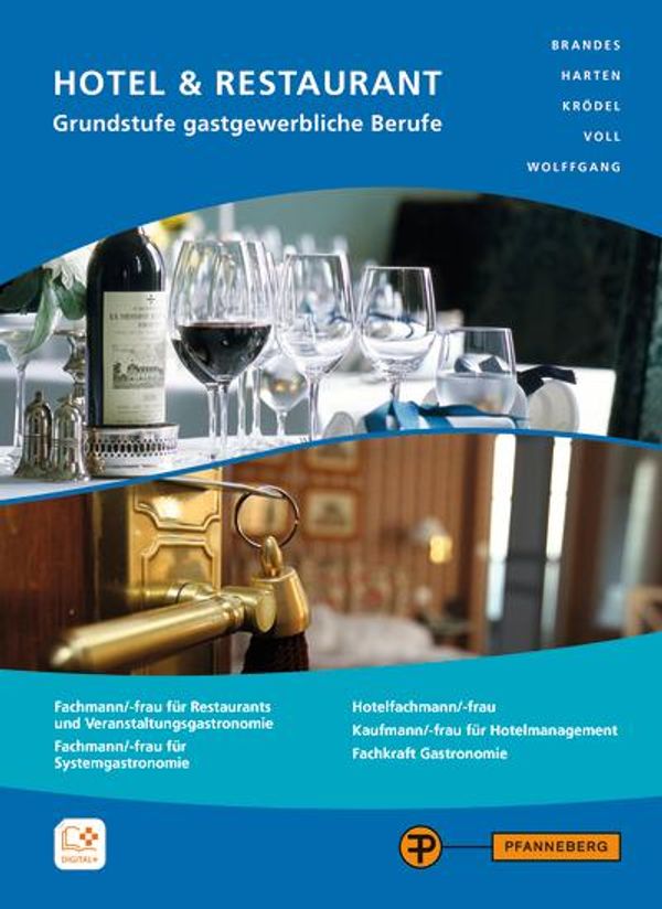 Hotel & Restaurant - Grundstufe gastgewerbliche Berufe - Frank Brandes