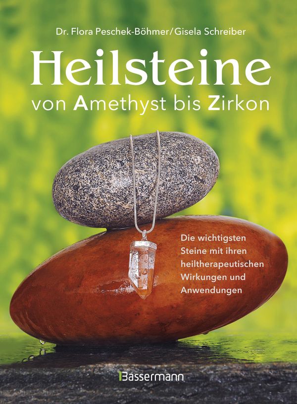 Heilsteine - Flora Peschek-Böhmer (Buch)