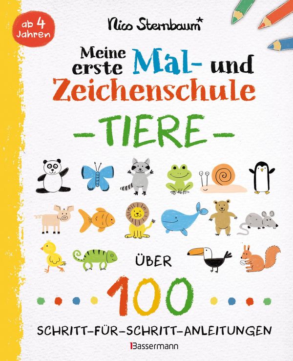 Meine erste Mal- und Zeichenschule - Tiere. Ab 4 Jahren (Buch)