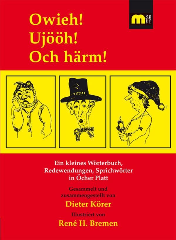 Owieh! Ujööh! Och härm! - Dieter Körer (Buch)