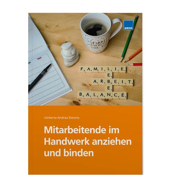 Mitarbeitende im Handwerk anziehen und binden - Umberta Andrea Simonis