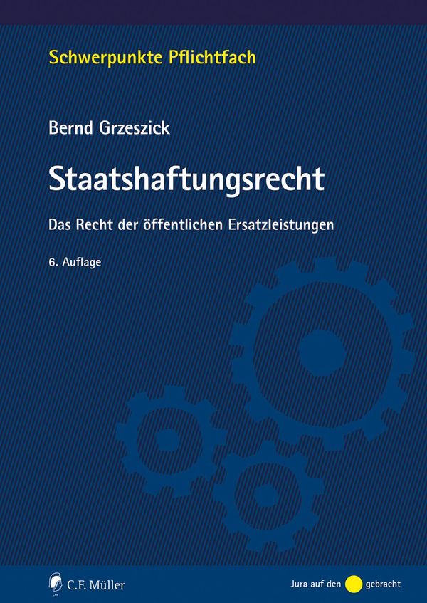 Staatshaftungsrecht - Bernd Grzeszick (Buch)