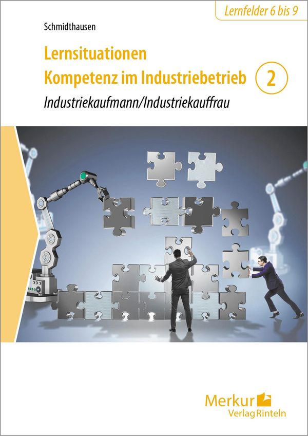 Lernsituationen Kompetenz im Industriebetrieb - Band 2 (Buch)