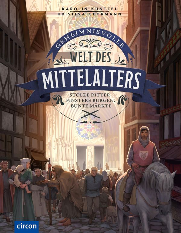 Geheimnisvolle Welt des Mittelalters - Karolin Küntzel (Buch)