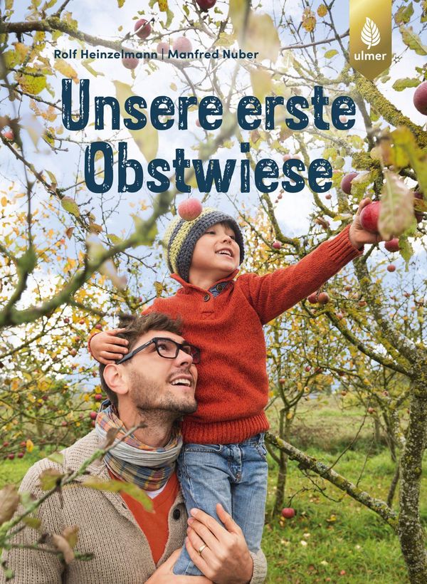 Unsere erste Obstwiese - Rolf Heinzelmann (Buch)