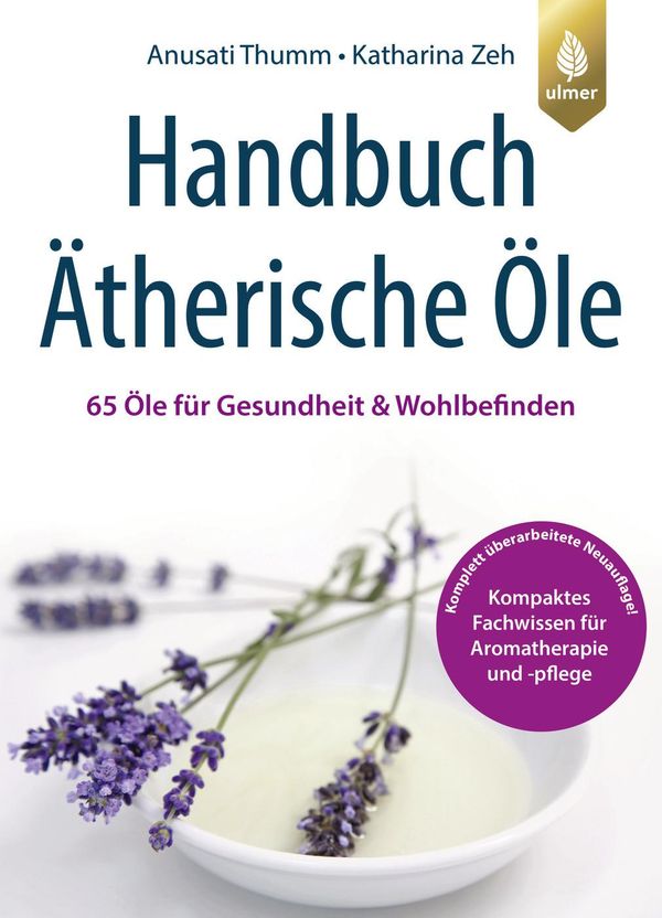 Handbuch Ätherische Öle - Anusati Thumm (Buch)