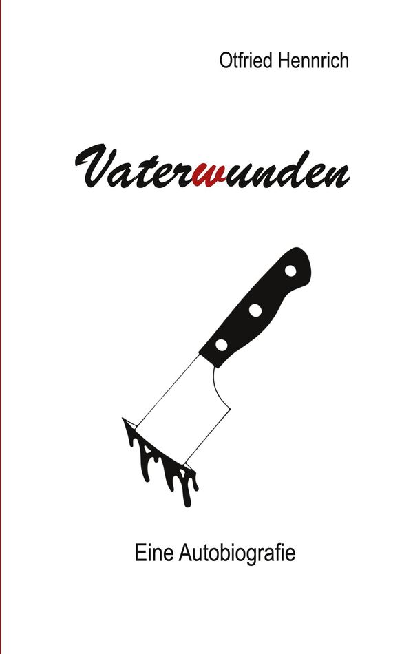 Vaterwunden - Otfried Hennrich (Buch)