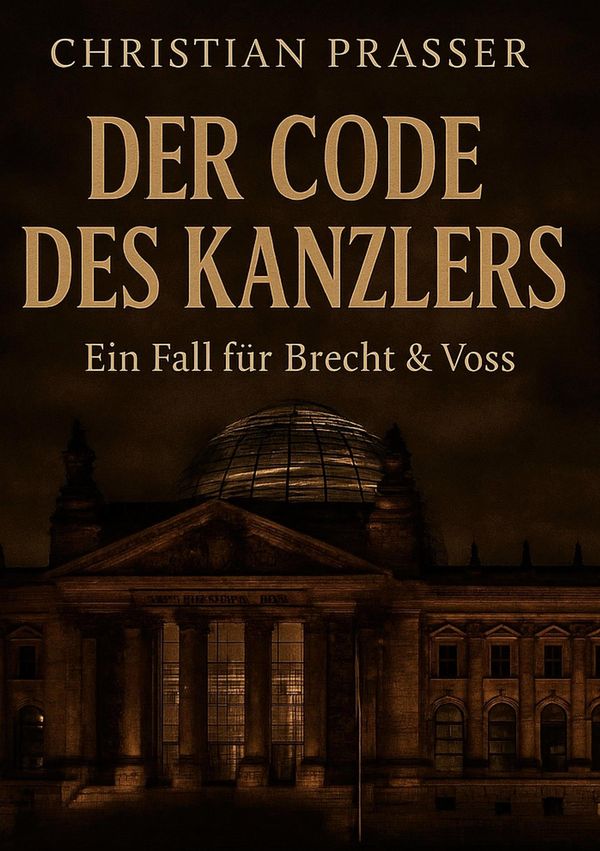 Der Code des Kanzlers - Christian Prasser (Buch)