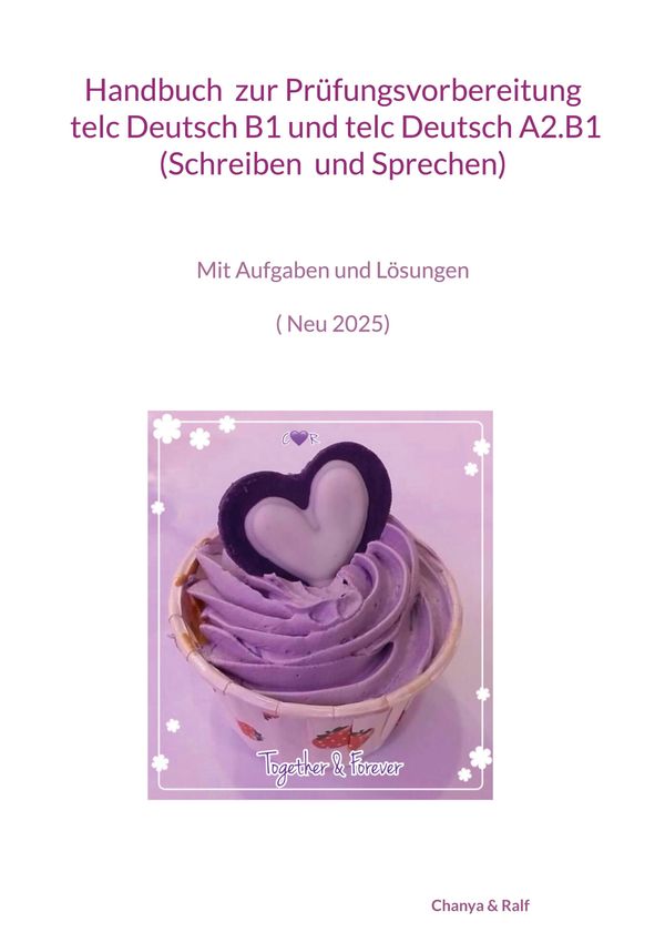 Handbuch zur Prüfungsvorbereitung telc Deutsch B1 und telc Deutsch ...