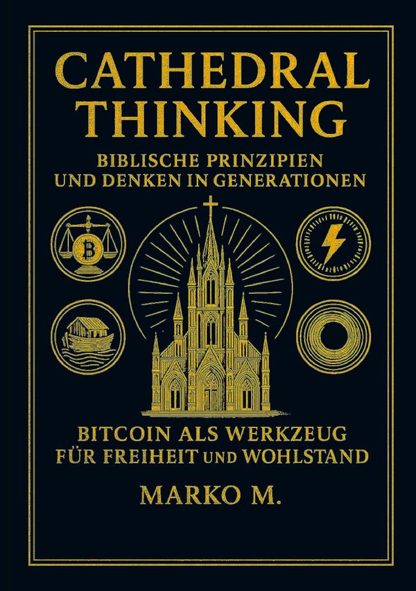 Cathedral Thinking - Marko M. (Buch)