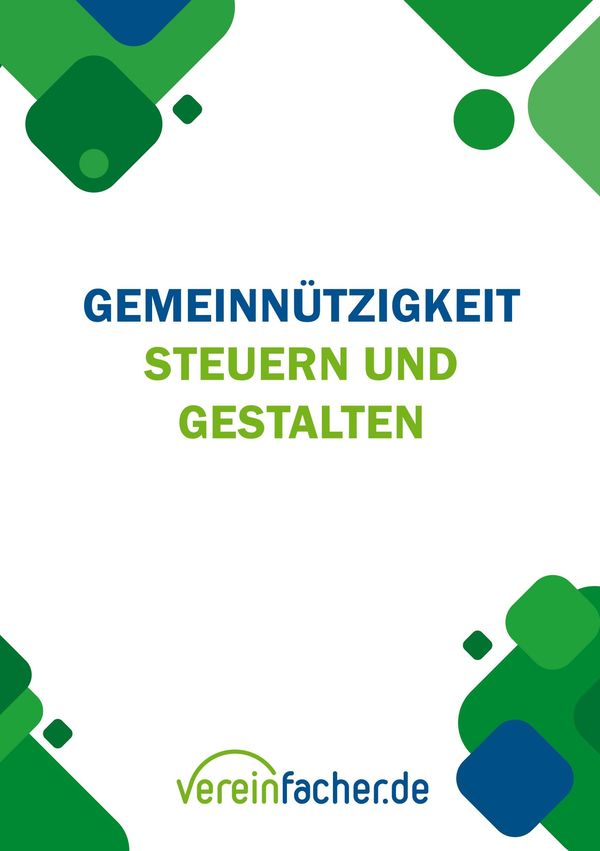Gemeinnützigkeit - Steuern und gestalten (Buch)