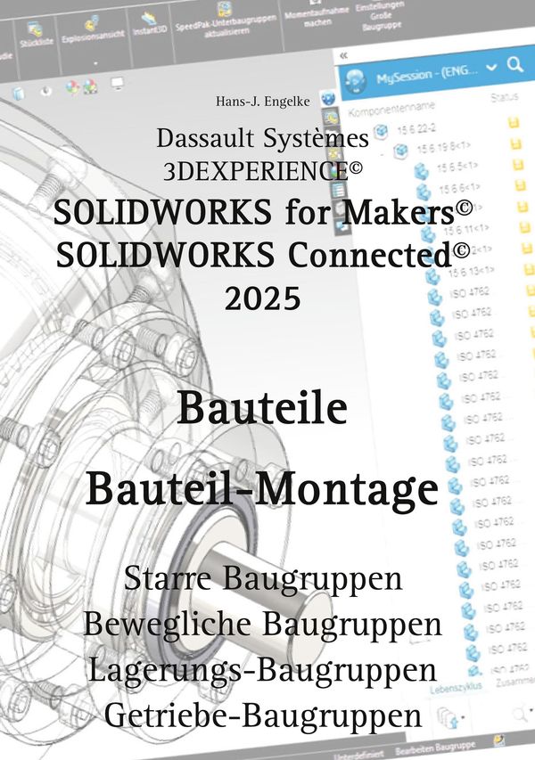 Solidworks for Makers 2025 Bauteile - Hans-J. Engelke (Buch)