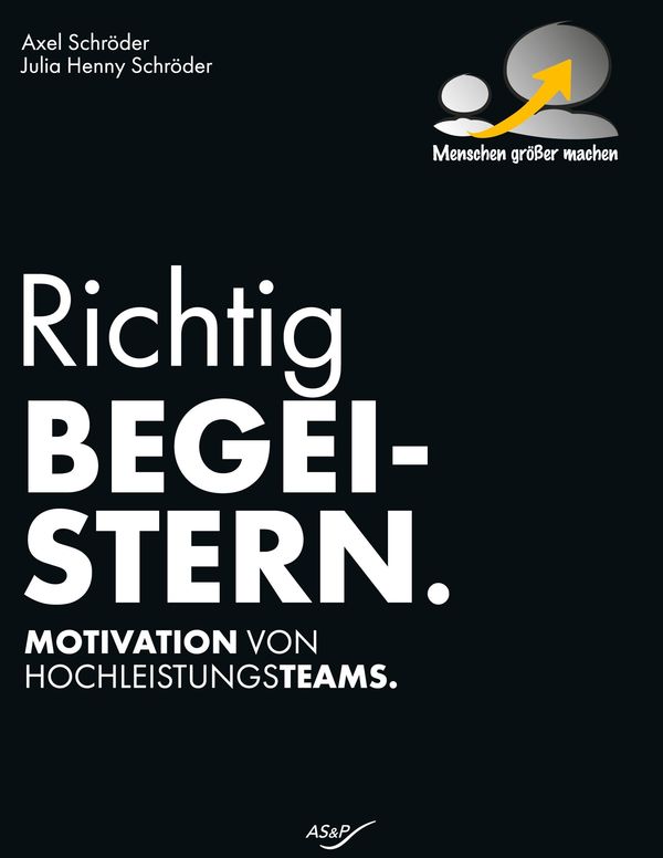 Richtig Begeistern - Axel Schröder (Buch)