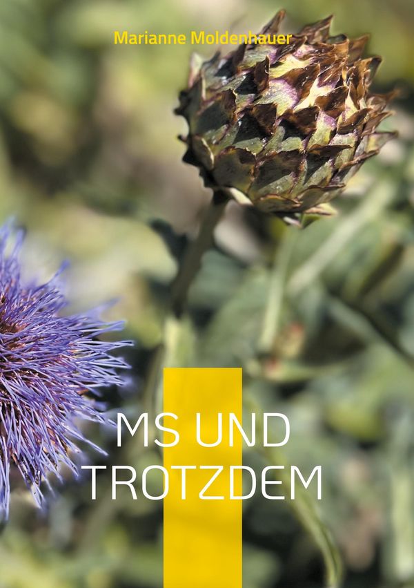 MS und trotzdem - Marianne Moldenhauer (Buch)