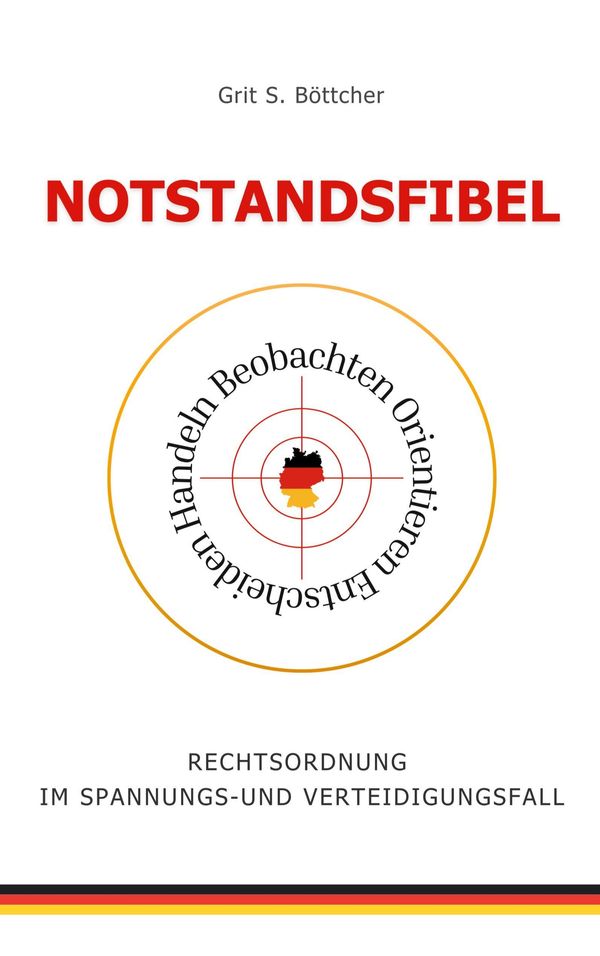 Notstandsfibel - Grit S. Böttcher (Buch)
