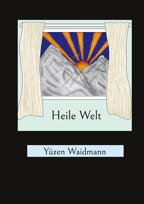 Heile Welt - Yüzen Waidmann (Buch)