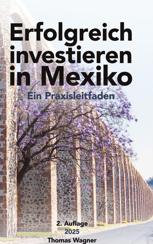Erfolgreich investieren in Mexiko - Thomas Wagner (Buch)