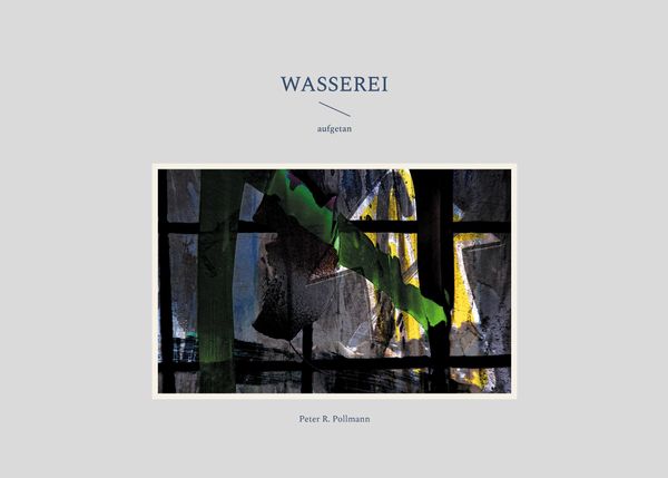 Wasserei - Peter R. Pollmann (Buch)