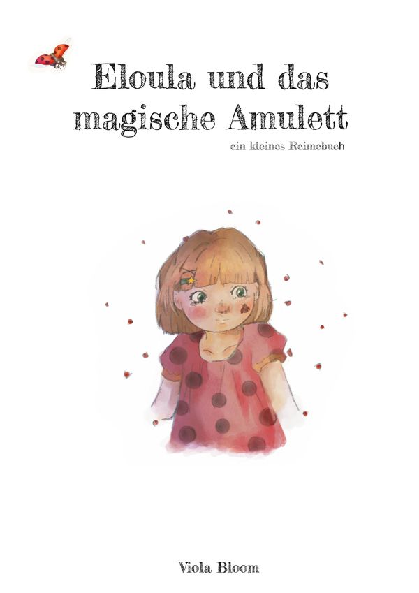 Eloula und das magische Amulett - Viola Bloom (Buch)