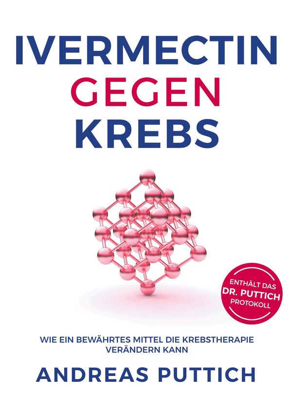 Ivermectin gegen Krebs - Andreas Puttich (Buch)