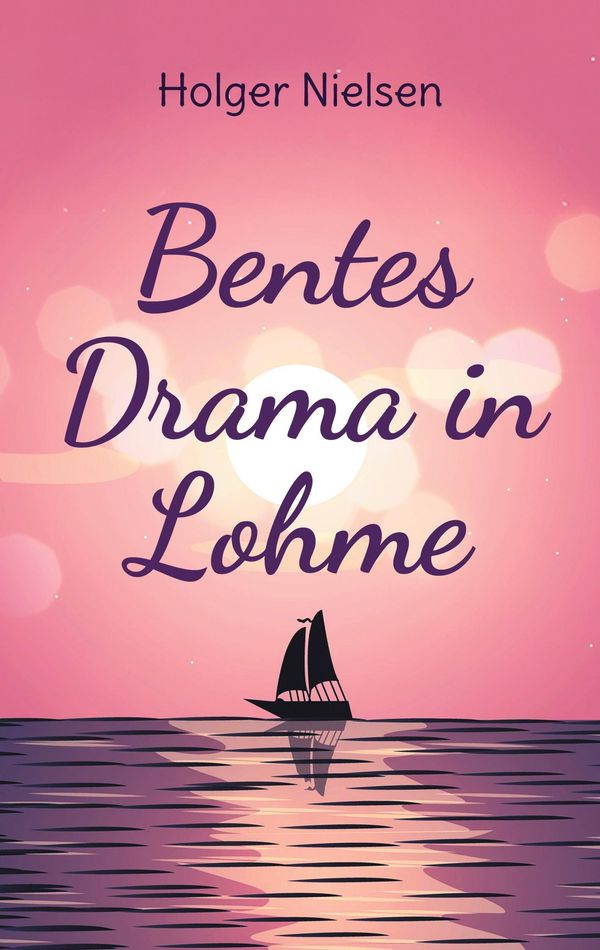 Bentes Drama in Lohme - Holger Nielsen (Buch)