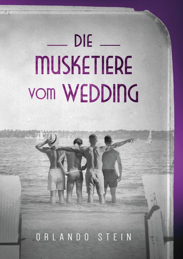 Die Musketiere vom Wedding - Orlando Stein (Buch)