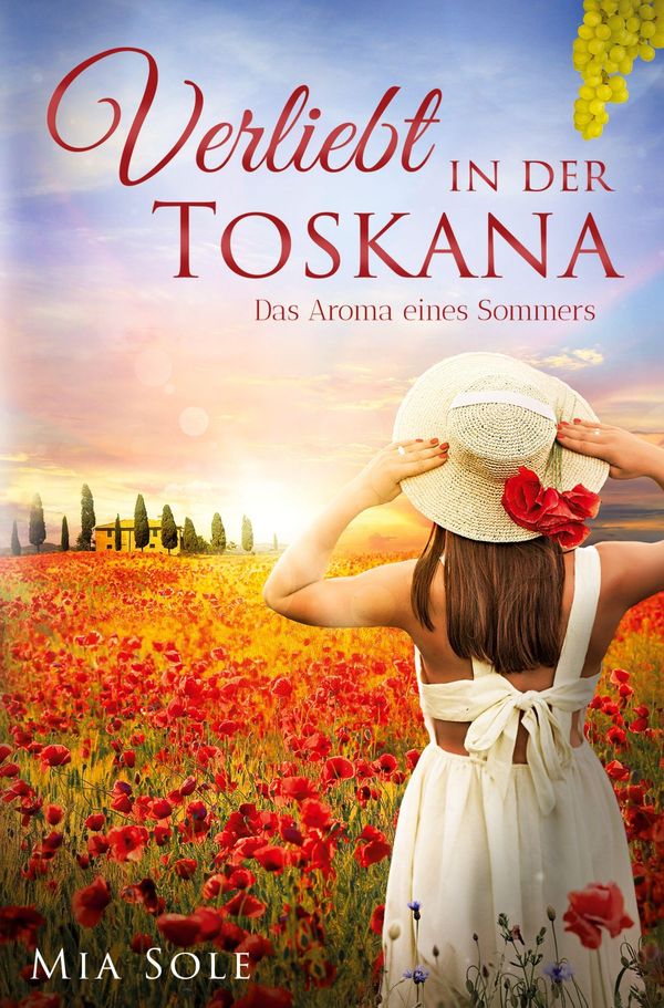Verliebt in der Toskana - Mia Sole (Buch)