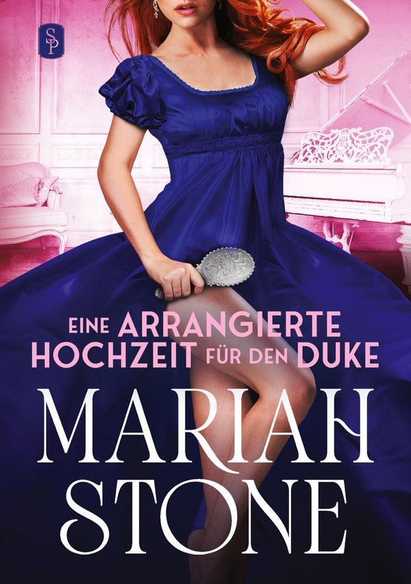 Eine arrangierte Hochzeit für den Duke - Mariah Stone (Buch)