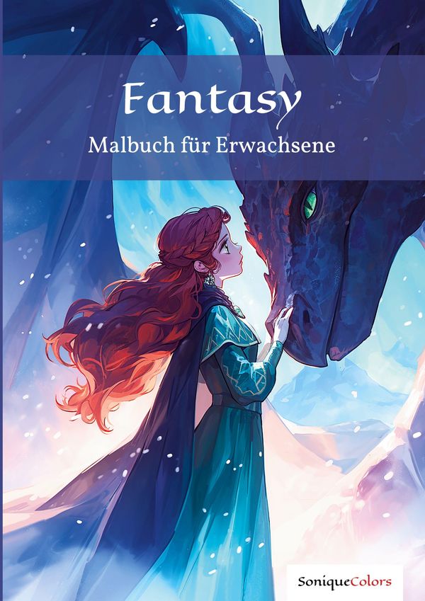 Fantasy - Malbuch für Erwachsene - SoniqueColors (Buch)