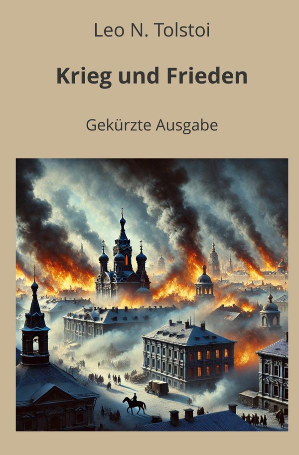 Krieg und Frieden - Gekürzt - Leo N. Tolstoi (Buch)