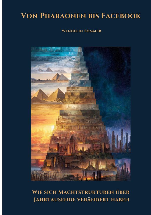 Von Pharaonen bis Facebook - Wendelin Sommer (Buch)