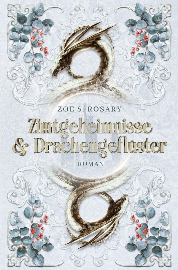Zimtgeheimnisse und Drachengeflüster - Zoe S. Rosary (Buch)