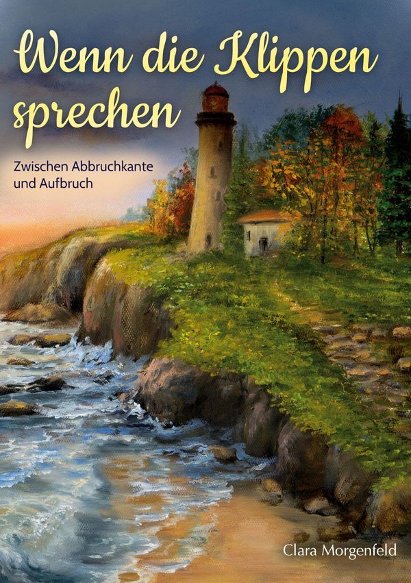 Wenn die Klippen sprechen - Clara Morgenfeld (Buch)