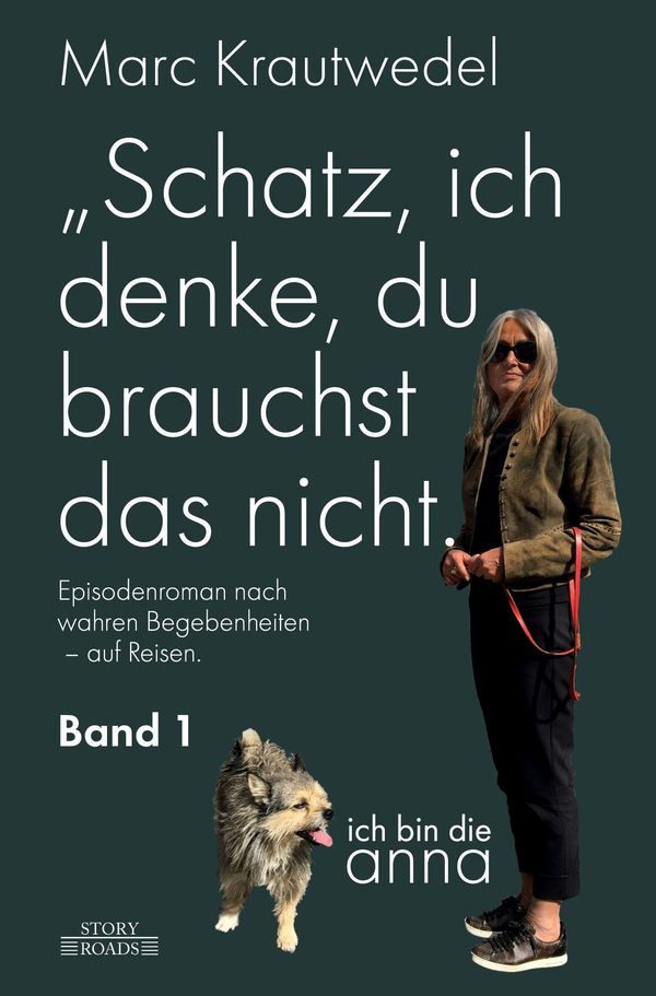 "Schatz, ich denke, du brauchst das nicht."- Marc Krautwedel (Buch)