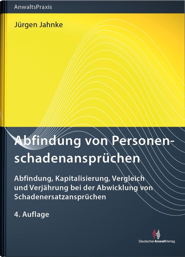 Abfindung von Personenschadenansprüchen - Jürgen Jahnke (Buch)