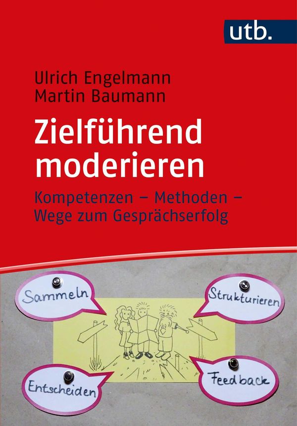 Zielführend moderieren - Ulrich Engelmann (Buch)