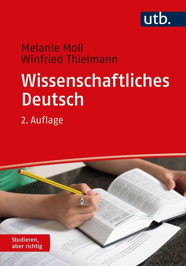 Wissenschaftliches Deutsch - Melanie Moll (Buch)