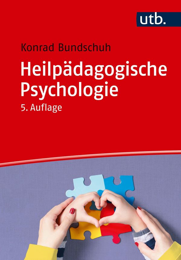 Heilpädagogische Psychologie - Konrad Bundschuh (Buch)