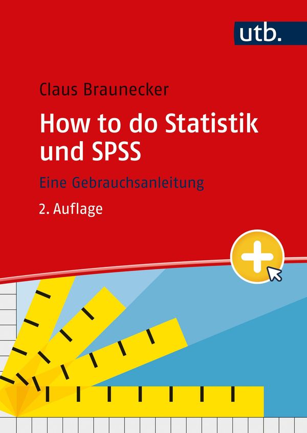 How to do Statistik und SPSS - Claus Braunecker (Buch)
