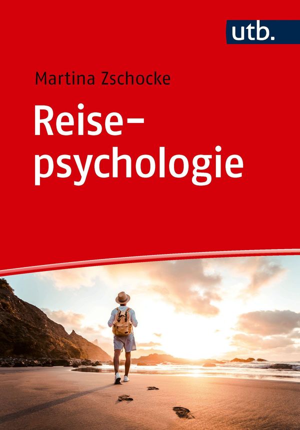 Reisepsychologie - Martina Zschocke (Buch)