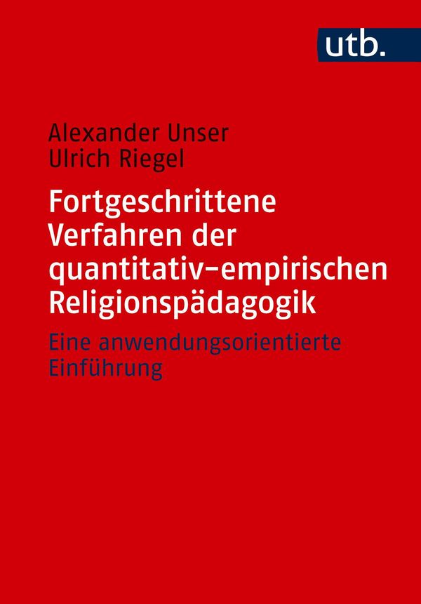 Fortgeschrittene Verfahren der quantitativ-empirischen Religionspäd...