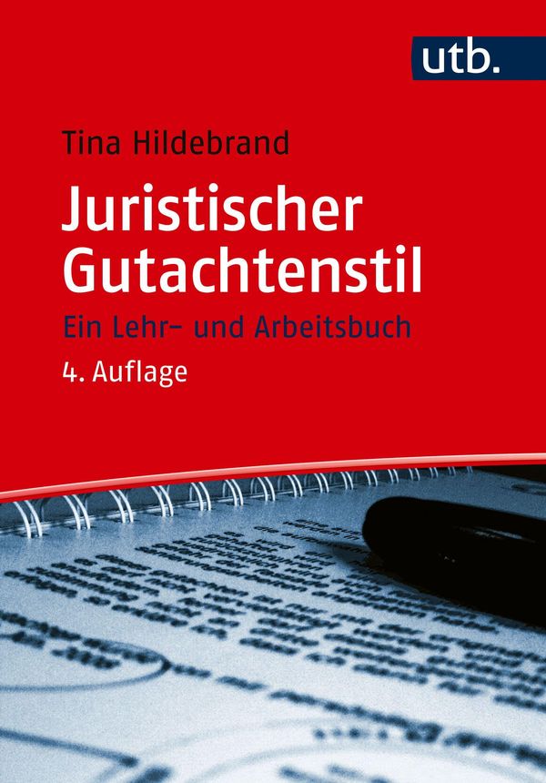 Juristischer Gutachtenstil - Tina Hildebrand (Buch)