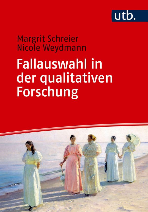 Fallauswahl in der qualitativen Forschung - Margrit Schreier (Buch)
