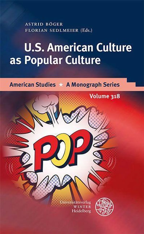 U.S. American Culture as Popular Culture