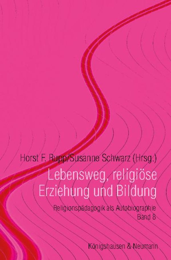 Lebensweg, religiöse Erziehung und Bildung (Buch)