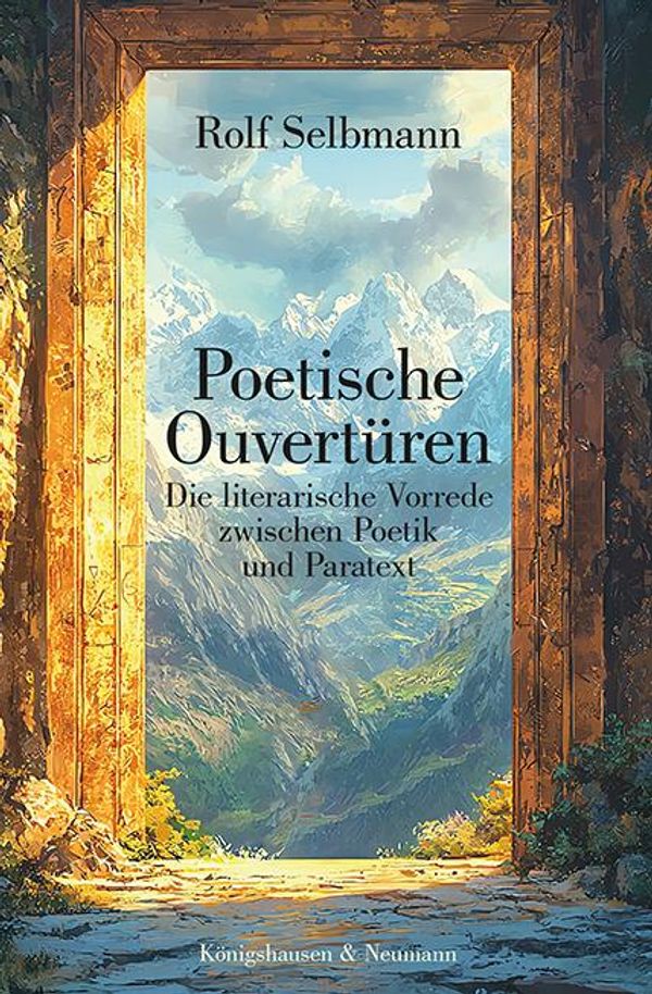 Poetische Ouvertüren - Rolf Selbmann (Buch)