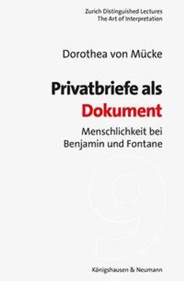 Der Privatbrief als Dokument - Dorothea von Mücke (Buch)