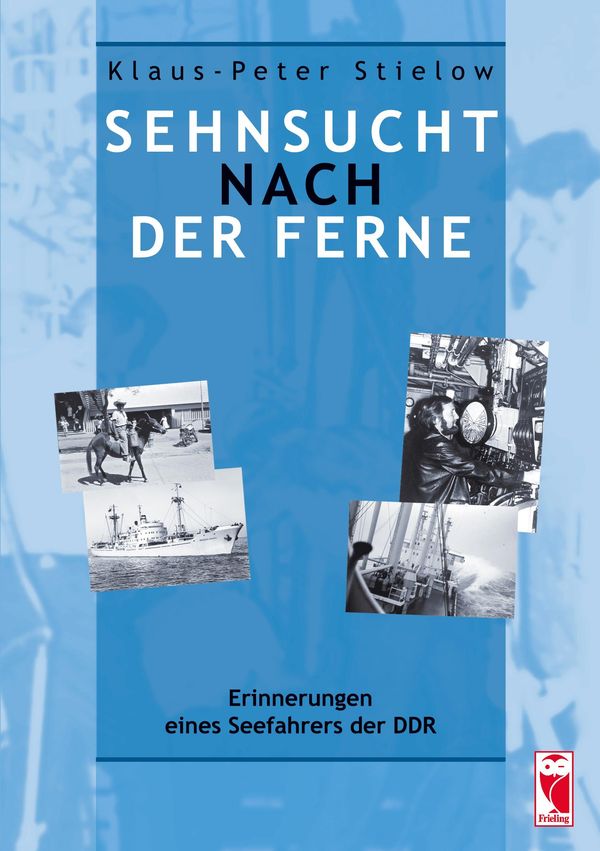 Sehnsucht nach der Ferne - Klaus-Peter Stielow (Buch)